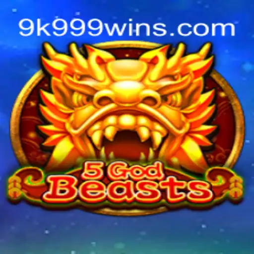 Exploring the Fascinating World of 5GodBeasts and the Mystery of 9k 999