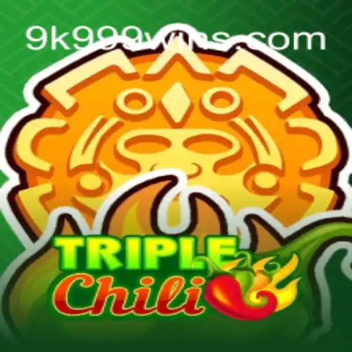 TripleChili: Spice Up Your Gaming Experience with 9k 999
