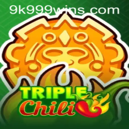 TripleChili: Spice Up Your Gaming Experience with 9k 999